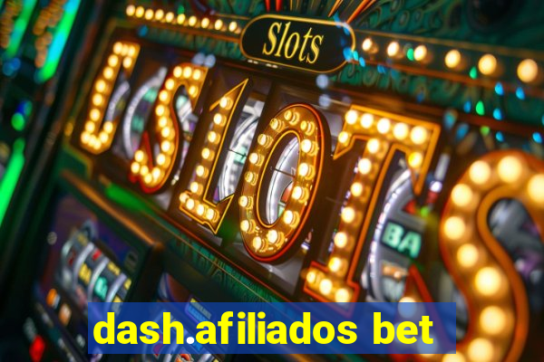 dash.afiliados bet